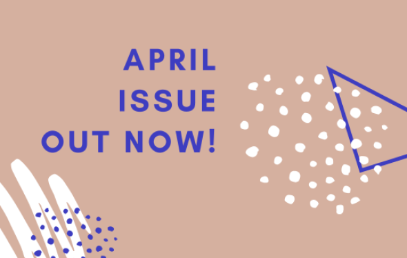 text saying April Issue out now'