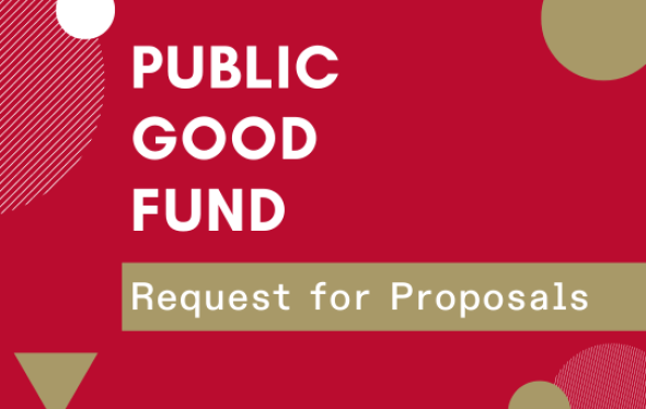 graphic that says public good fund request for proposals