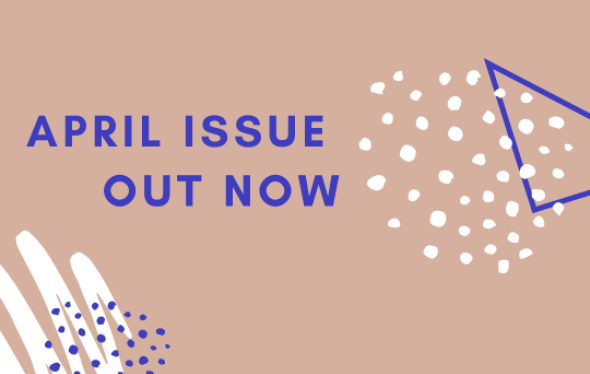 text saying April Issue out now'