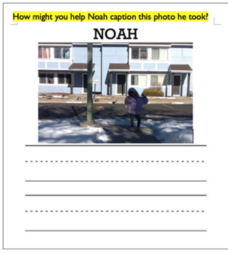 Example of a worksheet with a photo of a child in front of houses and the prompt "How might you help Noah caption this photo he took?"